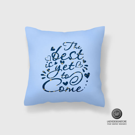 The best is yet to come – SWG Cut fille Sublimation, Vetor, SWG Transfer